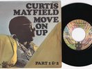 Curtis MAYFIELD * Move On Up * 1970 NORTHERN SOUL FUNK MOD * French 45 * Listen