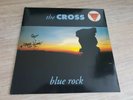 The Cross - Blue Rock LP 1991 1st Germany  Press (QUEEN, Roger Taylor) Mint-