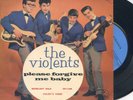 EP  THE VIOLENTS  PATHE MARCONI 685  SUPERBE ETAT