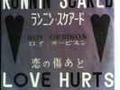 Roy Orbison / Running Scared / Love Hurts