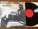 VERNON WRAY - Wasted 1st PRESS Rare 1972 ORIGINAL Psych Folk LP Private