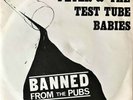 Peter & The Test Tube Babies - Banned From The Pubs (7