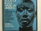 ROOTS OF BLACK MUSIC IN AMERICA   FOLKWAYS 2 LP BOX SET W. INSERT   CHARTERS