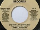 PAMELA NIVENS, IT'S YOU I LOVE, RARE BOOGIE/MODERN SOUL 45