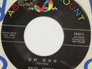 PAUL ANKA Uh Huh ABC 45 mod popcorn NM HEAR 7” HEAR