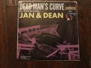 Jan & Dean    ‘Dead Man’s Curve’   45 record