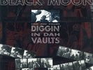 Black Moon - Diggin' In Dah Vaults '96 2xLP US ORG  Evil Dee Da Beatminerz