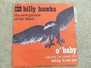 // BILLY HAWKS: O' Baby / Whip It On Me 1968 MOD SOUL JAZZ Languette