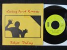 ROBYRT DELONG Looking for a romance 7” 45 SINGLE private power pop new wave 1980