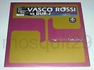 VASCO ROSSI vs DUB-J 