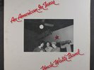 UNCLE WALT'S BAND: An American In Texas LP (original pressing, sm toc, few sm