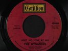 DYNAMICS: Ain't No Love At All / What Would I Do 45 (close to M-) Soul