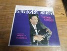 Boleros Rancheros Con Pedro Vargas - Spanish Record with Sleeve - Free USA Ship