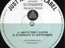 Sunshine Productions Above The Clouds/Symphony In September 12” Vinyl