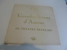 GRANDES SCENES D'AMOUR DU THEATRE FRANCAIS 2LP GERARD PHILIPE BOUQUET VANECK DUX