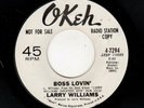 NORTHERN SOUL-LARRY WILLIAMS-BOSS LOVIN'/JUST BECAUSE-OKEH 7294
