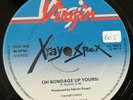 Oh Bondage  Up Yours - X- Ray Spex 12
