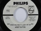 Northern Soul 45 BOBBY HUTTON Come See What's Left Of Me PHILIPS promo HEAR