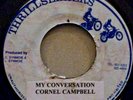 CORNEL CAMPBELL MY CONVERSATION/ VERSION on THRILLSEEKERS