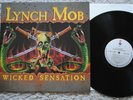 LYNCH MOB 1 X VINYL WICKED SENSATION MADE IN GERMANY 1990 ELEKTRA kiss