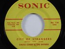 Sweet Soul 45 CHUCK CORBY & THE ENTREES City Of Strangers SONIC VG++ HEAR