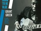 Grant Green - Born to Be Blue [New Vinyl LP] Spain - Import