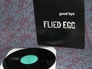 LP FLIED EGG: good bye (Wa-Hanna Rec.)