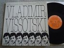 VLADIMIR VISSOTSKI Chanson Des Temps Nouveaux FRENCH LP 1977 + Booklet
