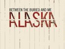 Between the Buried and Me - Alaska [New Vinyl LP]