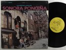 SONORA PONCENA Desde Puerto Rico A Nueva York INCA LP VG+/VG++