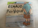 RENAUD P'tit voleur 45 tours