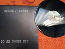 RARO LP vinile IO SE FOSSI DIO - Giorgio Gaber 1980 - inciso solo da un lato