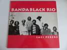 BANDA BLACK RIO saci perere LP TRP Germany 1992 / TOP Copy