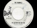 NORTHERN SOUL-CHANNELS-I'VE GOT MY EYES ON YOU/ANYTHING YOU DO-GROOVE 58-0046