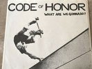 Code of Honor What are we..... 7