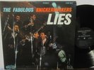 THE FABULOUS KNICKERBOCKERS - LIES - GARAGE ROCK - NM- VINYL