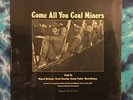 Come All You Coal Miners SEALED Nimrod Workman ROUNDER Sarah Gunning TUCKER