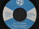 CHILD OF FRIENDSHIP TRAIN ROBBERS: Will You Answer / Giving Up 45 (killer Swee