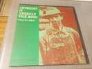 Anthology of American Folk Music Volume One: Ballads 2LP box on Folkways