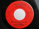 xZ9 MOROCCO 001 GARAGE ROCK SIGNED LABEL ROAD RUNNERS GOODBYE TELL HER
