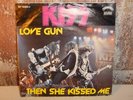 KISS Love gun / Then she kissed me 7