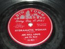 Blues 78 - Joe hill Louis  Hydramatic Woman   Big town records rare 78   LISTEN