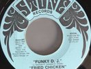 Rare '76 Soul Funk Stone Records 45 Fried Chicken - Funky DJ / Juke Box VG++ mp3