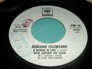 ADRIANO CELENTANO “A Woman In Love” Promo 7” MAI VISTO su etichetta CBS