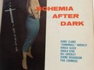 CANNONBALL ADDERLEY / KENNY CLARKE Bohemia After Dark LP on Savoy  mono VG