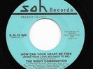 Crossover Soul 45 RIGHT COMBINATION How Can Your Heart Be Free/Everything I Do