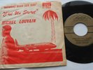 MICHEL LOUVAIN Aventure dans Les Iles Ex CANADA 1961 PS APEX 21223 45 P/S QUEBEC