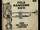 FELA RANSOME KUTI AND HIS KOOLA LOBITOS LP PARLOPHONE PNL 1002 NIGERIA 1968