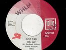 NORTHERN SOUL-EDDIE WILSON-JUST CALL ON ME/TOAST TO THE LADY-TOLLIE 9033