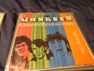 The Monkees, Man Without a Dream/Tear Drop City, original 45, nice, RARE
